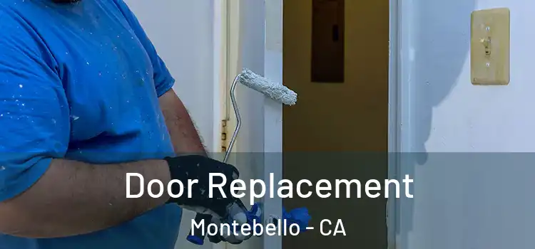 Door Replacement Montebello - CA