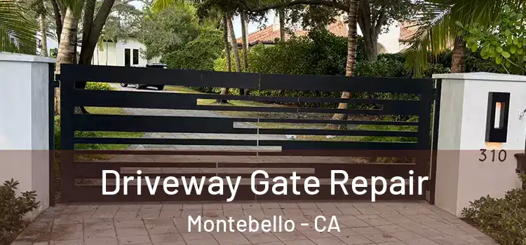 Driveway Gate Repair Montebello - CA