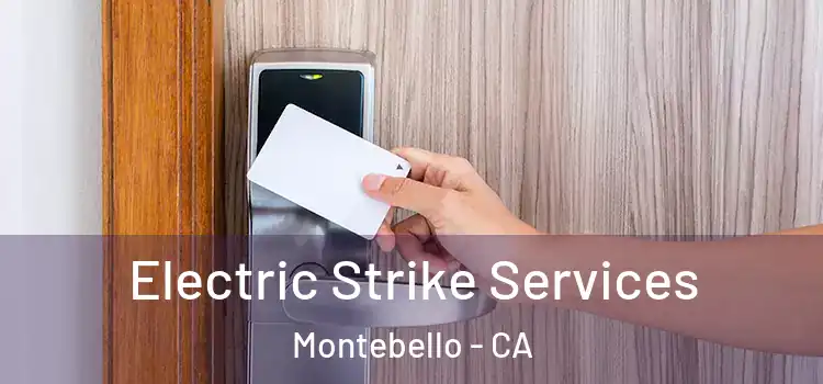 Electric Strike Services Montebello - CA