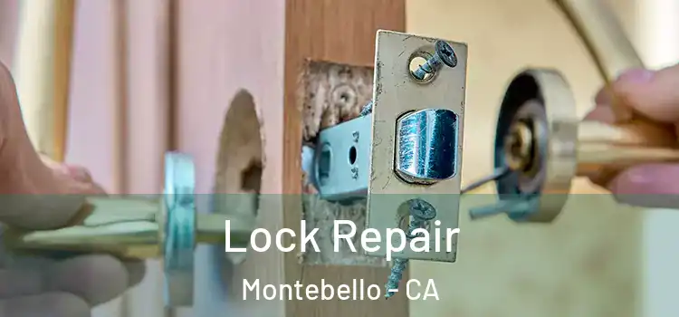  Lock Repair Montebello - CA