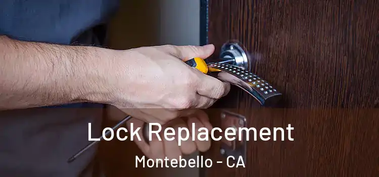 Lock Replacement Montebello - CA