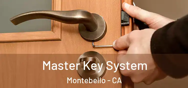 Master Key System Montebello - CA